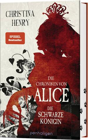 Die Chroniken von Alice - Die Schwarze Königin by Christina Henry