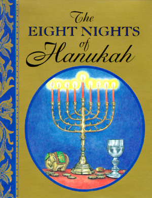 The Eight Nights of Hanukkah [With 24k Gold-Plated Charm] by Suzanne Beilenson