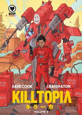 Killtopia Vol 2 by Dave Cook