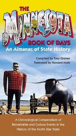 Minnesota Book of Days by Howard Mohr, Tony Greiner, Tony Greiner