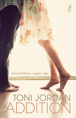 Addition by Toni Jordan