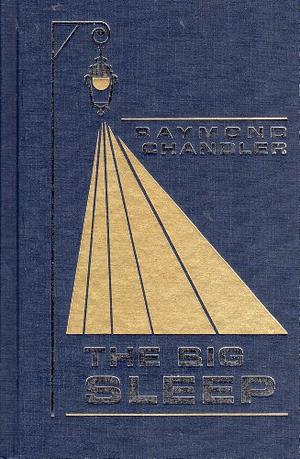 The Big Sleep by Raymond Chandler