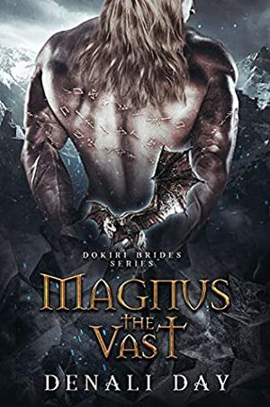 Magnus the Vast by Denali Day