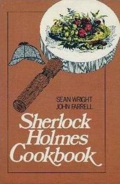 Sherlock Holmes Cookbook by Sean Wright, John Farrell