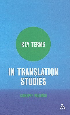 Key Terms in Translation Studies by Giuseppe Palumbo