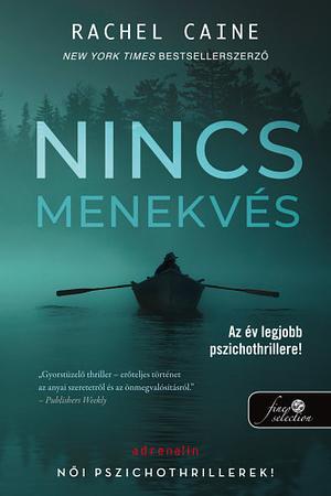 Nincs menekvés by Rachel Caine