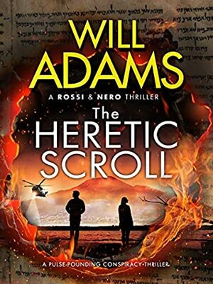 The Heretic Scroll by Will Adams