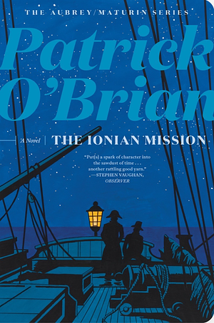 The Ionian Mission by Patrick O'Brian