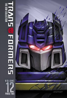 Transformers: IDW Collection Phase Two Volume 12 by John Barber, Mairghread Scott, James Roberts