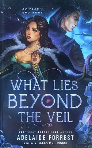 What Lies Beyond the Veil by Harper L. Woods