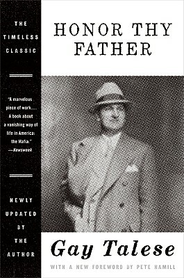 Honor Thy Father by Gay Talese