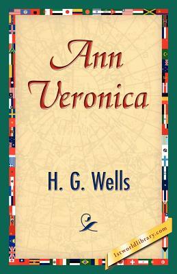 Ann Veronica by H.G. Wells