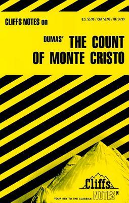 Cliffsnotes on Dumas' the Count of Monte Cristo by James L. Roberts