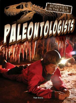 Paleontologists by Tom Greve