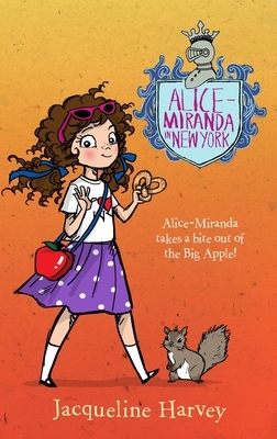 Alice-Miranda in New York by Jacqueline Harvey