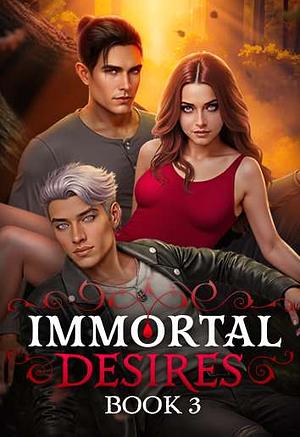 Immortal Desires 3 by Pixelberry Studios