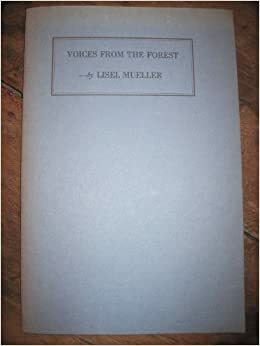 Voices from the Forest by Lisel Mueller