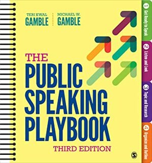 The Public Speaking Playbook by Michael Gamble, Teri Kwal Gamble