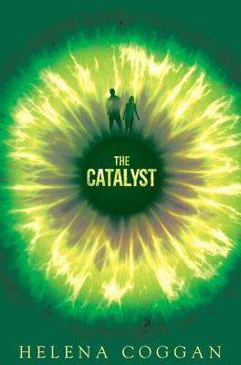 The Catalyst: The Wars of Angels Book One by Helena Coggan