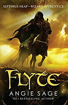 Flyte: Septimus Heap Book 2 by Angie Sage