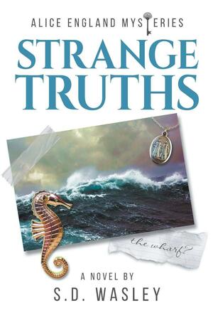 Strange Truths by S.D. Wasley