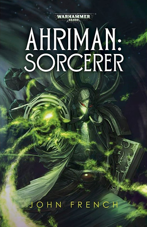 Ahriman: Sorcerer by John French