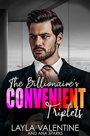 The Billionaire's Convenient Triplets (Bossy Billionaires) by Ana Sparks, Layla Valentine