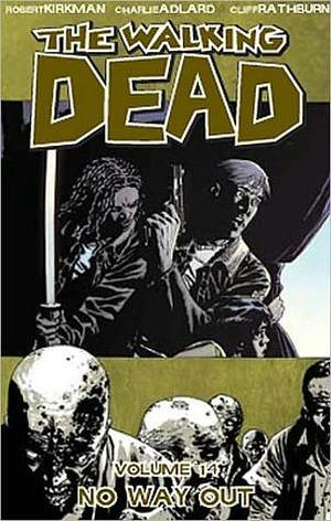 No Way Out by Cliff Rathburn, Robert Kirkman