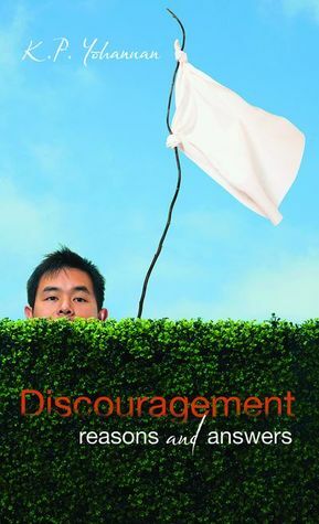 Discouragement: Reasons and Answers by K.P. Yohannan