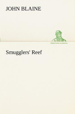 Smugglers' Reef, A Rick Brant Science Adventure Story by John Blaine