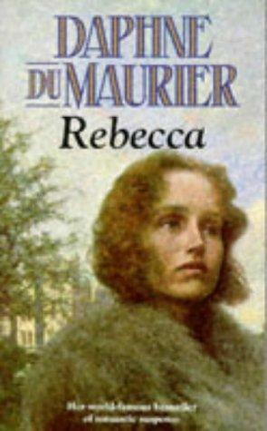 Rebecca by Daphne du Maurier