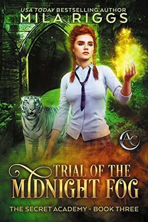 Trial of the Midnight Fog by Mila Riggs