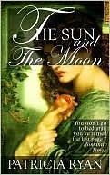 The Sun and the Moon by Patricia Ryan