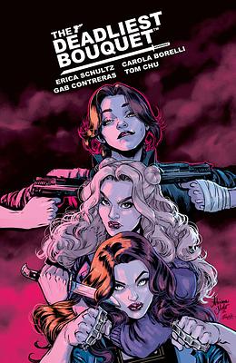 The Deadliest Bouquet by Erica Schultz