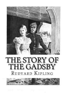 The story of the gadsby by Rudyard Kipling