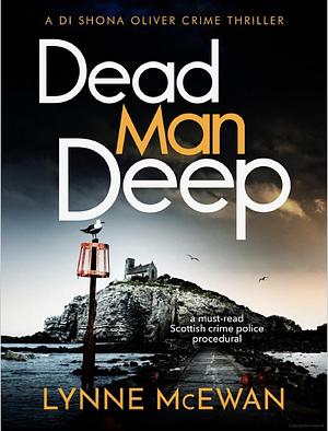 Dead Man Deep by Lynne McEwan