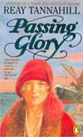 Passing Glory by Reay Tannahill
