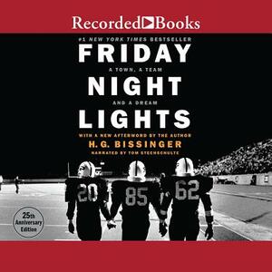 Friday Night Lights: A Town, a Team, and a Dream by 