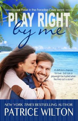 Play Right By Me by Patrice Wilton