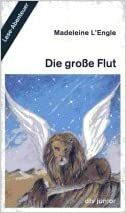 Die große Flut by Madeleine L'Engle