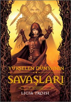 İki Savaşçı by Licia Troisi, Licia Troisi