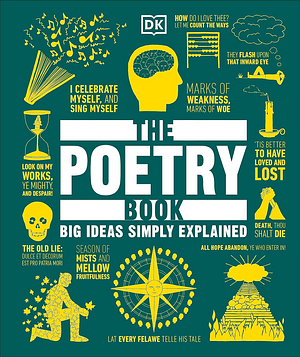 The Poetry Book: Big Ideas Simply Explained by D.K. Publishing