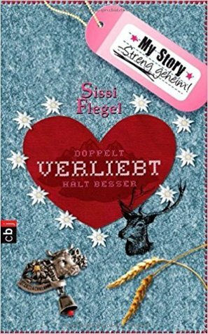 Doppelt Verliebt Hält Besser by Sissi Flegel