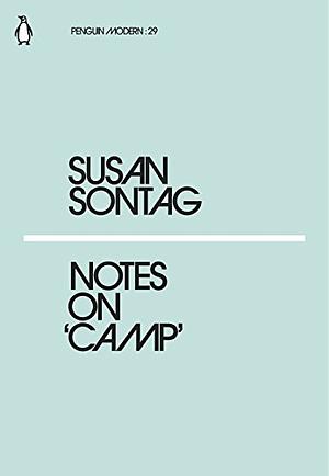 Notes on 'Camp' by Susan Sontag