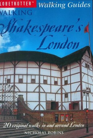 Walking Shakespeare's London by Nicholas Robins