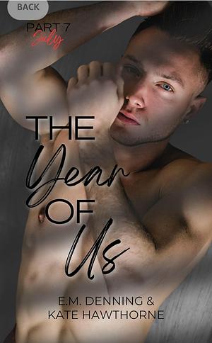The Year of Us: July by Kate Hawthorne