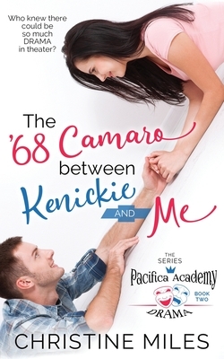 The '68 Camaro Between Kenickie and Me by Christine Miles