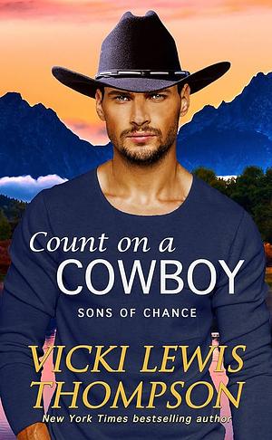 Count on a Cowboy by Vicki Lewis Thompson