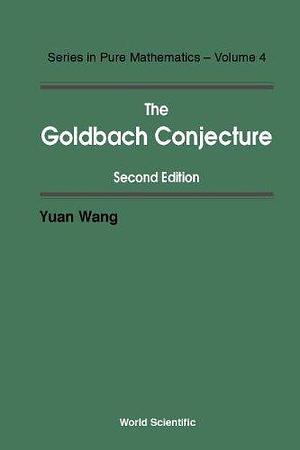 Goldbach Conjecture by Yuan Wang