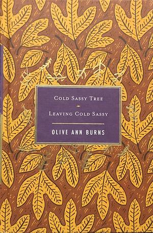 Cold Sassy Tree / Leaving Cold Sassy by Olive Ann Burns